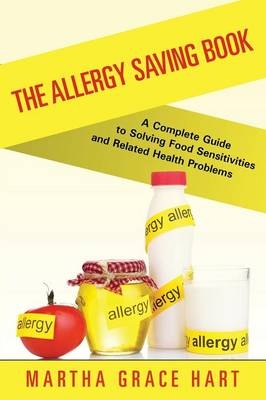 The Allergy Saving Book - Martha Grace Hart