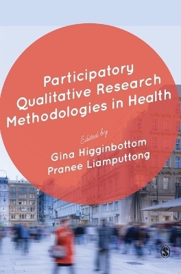 Participatory Qualitative Research Methodologies in Health - 