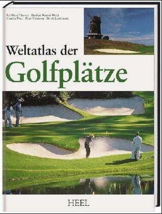 Weltatlas der Golfplätze