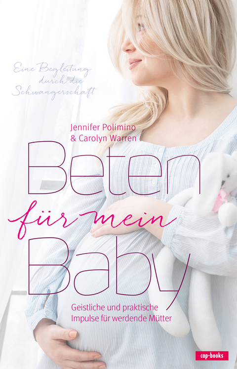 Beten für mein Baby - Jennifer Polimino, Carolyn Warren