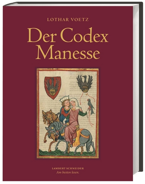 Der Codex Manesse - Lothar Voetz