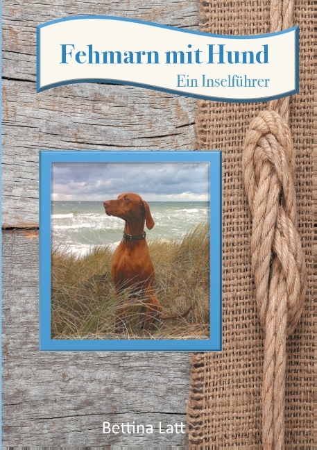 Fehmarn mit Hund - Bettina Latt