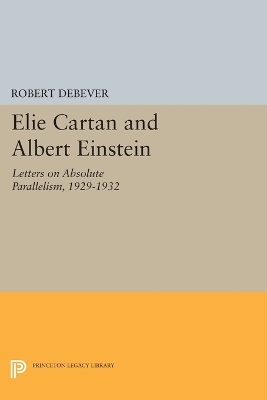 Elie Cartan and Albert Einstein - 