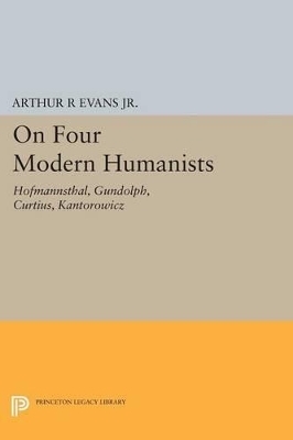 On Four Modern Humanists - Arthur R Evans