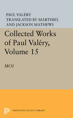 Collected Works of Paul Valery, Volume 15 - Paul Valéry