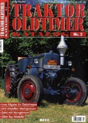 Traktor Oldtimer Katalog II - Udo Paulitz