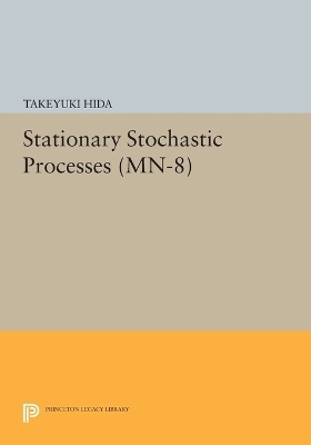 Stationary Stochastic Processes - Takeyuki Hida