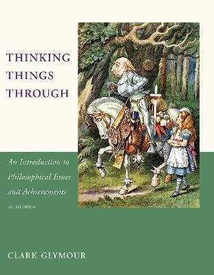 Thinking Things Through - Clark Glymour