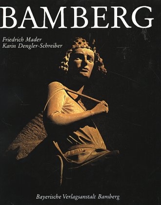 Bamberg - Karin Dengler-Schreiber, Friedrich Mader