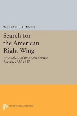 Search for the American Right Wing - William B. Hixson