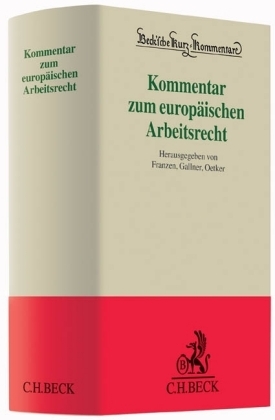 Kommentar zum europäischen Arbeitsrecht - 