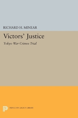 Victors' Justice - Richard H. Minear