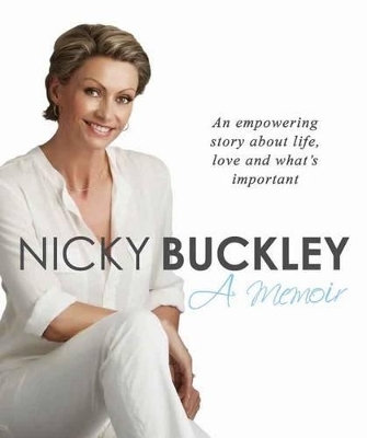 Nicky Buckley : A Memoir - Nicky Buckley