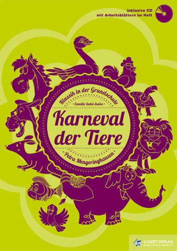 Karneval der Tiere, Heft inkl. Audio-CD - Petra Mengeringhausen