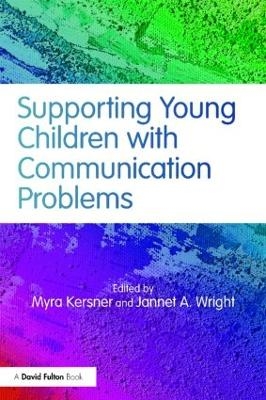 Supporting Young Children with Communication Problems - 