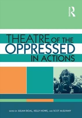 Theatre of the Oppressed in Actions - 