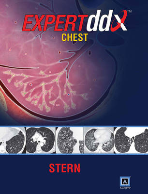 EXPERTddx: Chest - Eric J. Stern, Jud W. Gurney, Christopher M. Walker, Jonathan H. Chung, Jeffrey P. Kanne