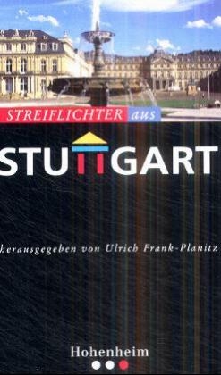 Streiflichter aus Stuttgart - 