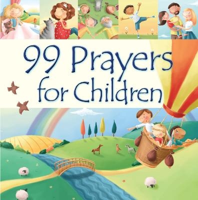 99 Prayers for Children - Juliet David