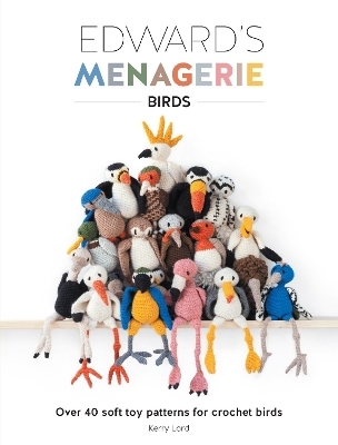 Edward'S Menagerie - Birds - Kerry Lord