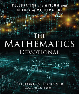 The Mathematics Devotional - Clifford A. Pickover