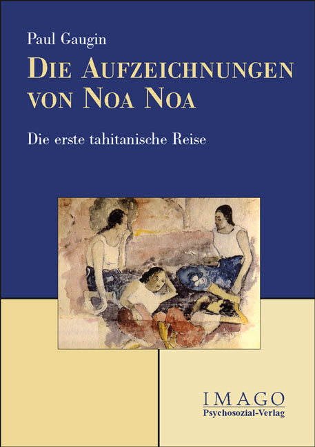 Die Aufzeichnungen von Noa Noa - Paul Gauguin, Hans Graber