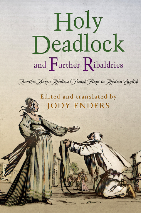 &quote;Holy Deadlock&quote; and Further Ribaldries