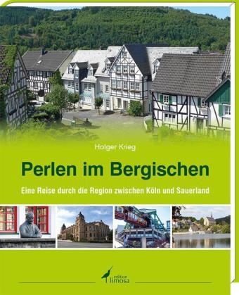 Perlen im Bergischen - Holger Krieg