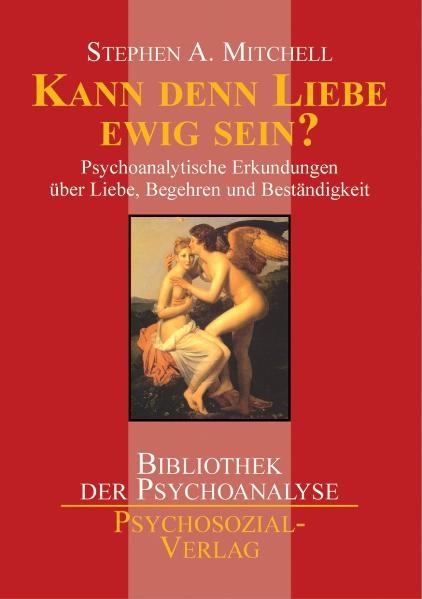 Kann denn Liebe ewig sein? - Stephen A. Mitchell