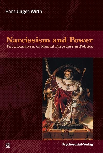 Narcissism and Power - Hans-Jürgen Wirth