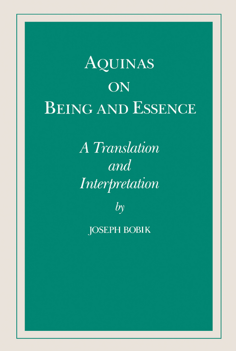 Aquinas on Being and Essence - Joseph Bobik