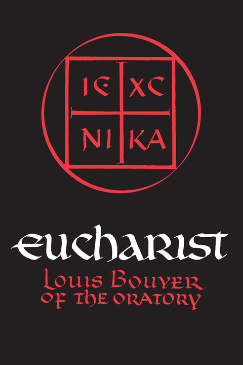 Eucharist -  Louis Bouyer