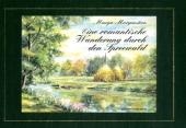 Eine romantische Wanderung durch den Spreewald - Marga Morgenstern