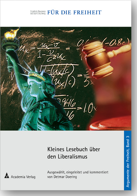 Kleines Lesebuch über den Liberalismus.