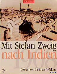 Mit Stefan Zweig nach Indien