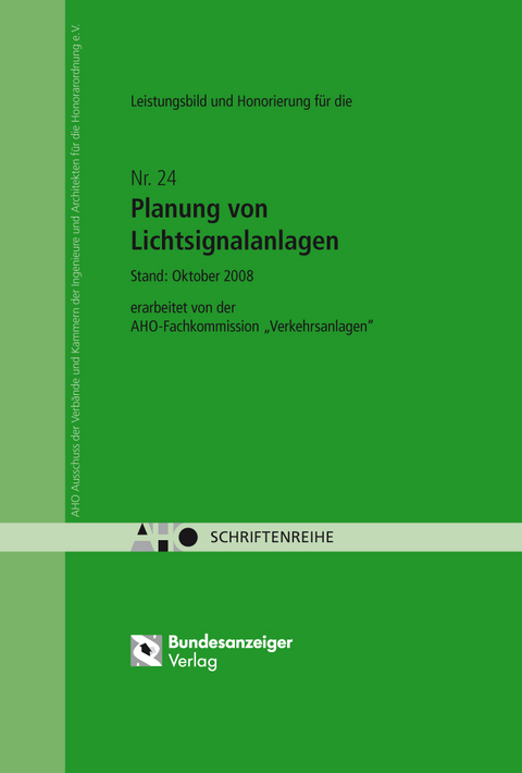 Leistungsbild und Honorierung – Planung von Lichtsignalanlagen