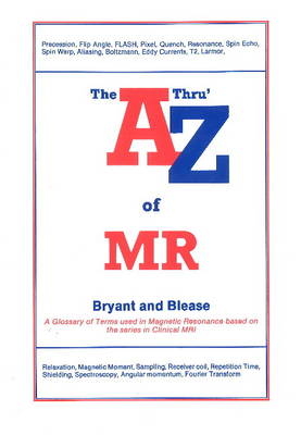 A Thru' Z of MR - David Bryant, Simon Blease