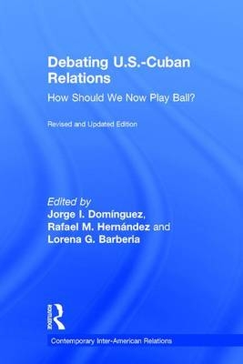 Debating U.S.-Cuban Relations - 