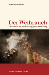 Der Weihrauch - Pfeifer, Michael