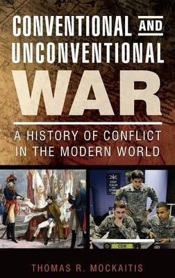 Conventional and Unconventional War -  Mockaitis Thomas R. Mockaitis