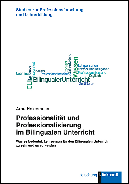 Professionalität und Professionalisierung im Bilingualen Unterricht - Arne Heinemann