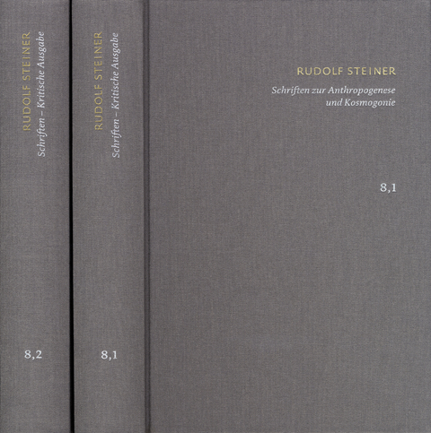 Rudolf Steiner: Schriften. Kritische Ausgabe / Band 8,1-2: Schriften zur Anthropogenese und Kosmogonie - Rudolf Steiner