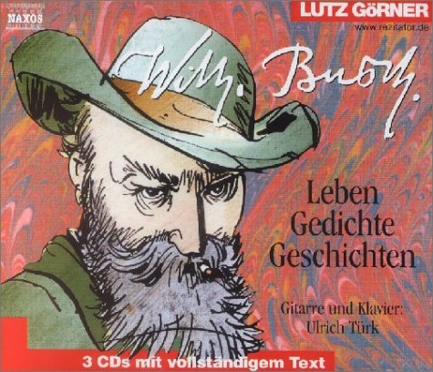 Leben, Gedichte, Geschichten - Wilhelm Busch