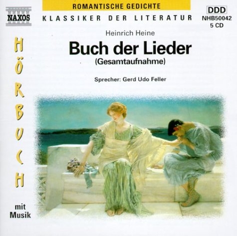 Buch der Lieder - Heinrich Heine