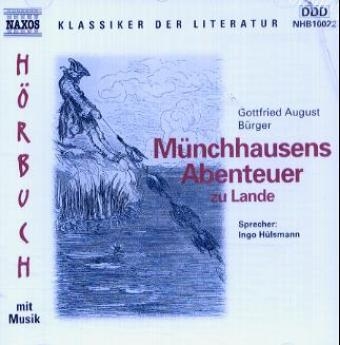 Münchhausens Abenteuer zu Lande. Münchhausens Abenteuer zur See, 2 Audio-CD - Gottfried August Bürger