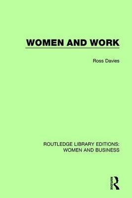 Women and Work -  Ross Davies