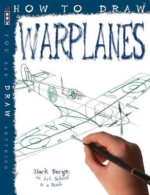 How To Draw Warplanes - Mark Bergin