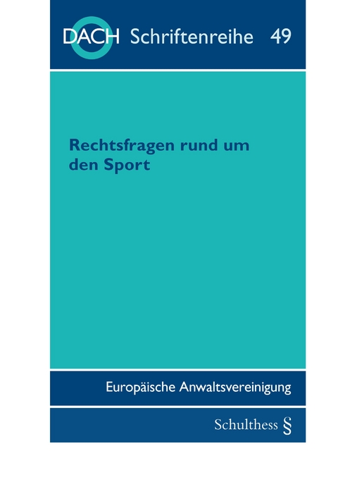 Rechtsfragen rund um den Sport - 