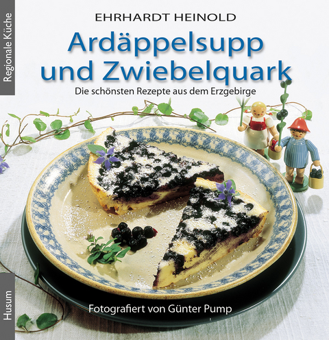 Ardäppelsupp und Zwiebelquark - Ehrhardt Heinold