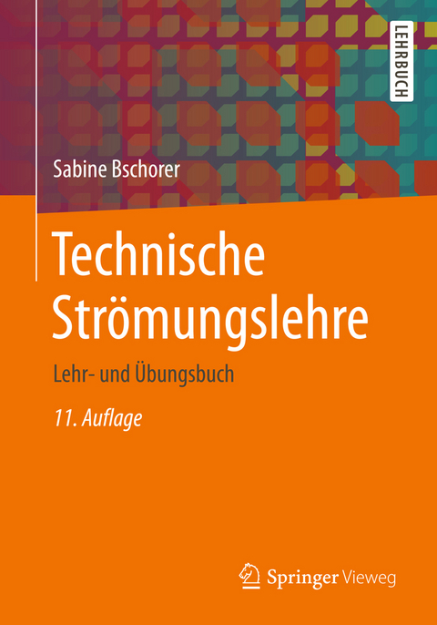 Technische Strömungslehre - Sabine Bschorer